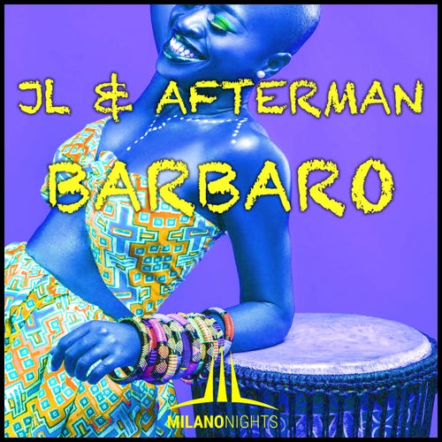 JL, Afterman - Barbaro (JL & Afterman Mix) [MIL026]
